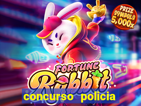 concurso policia civil bahia